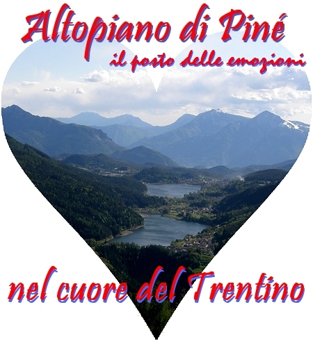 Altopiano di Pine' nel cuore del Trentino * www.altopianodipine.com * il sito della Gente di Pine'