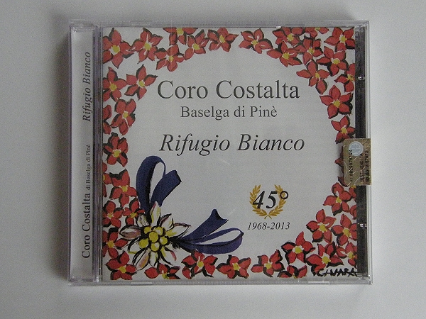 CD Coro Costalta - Rifugio Bianco