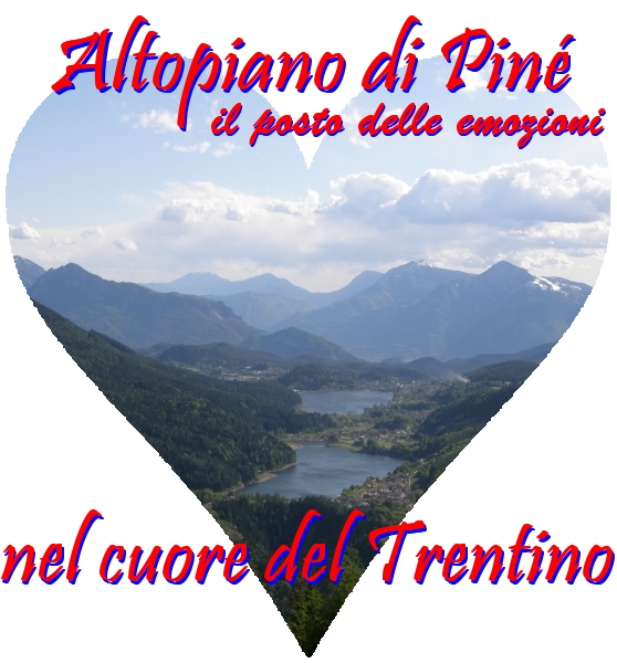 Altopiano di Pine' il posto delle emozioni nel cuore del Trentino * www.altopianodipine.com * 